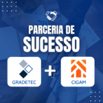 Parceria Gradetec – Cigam